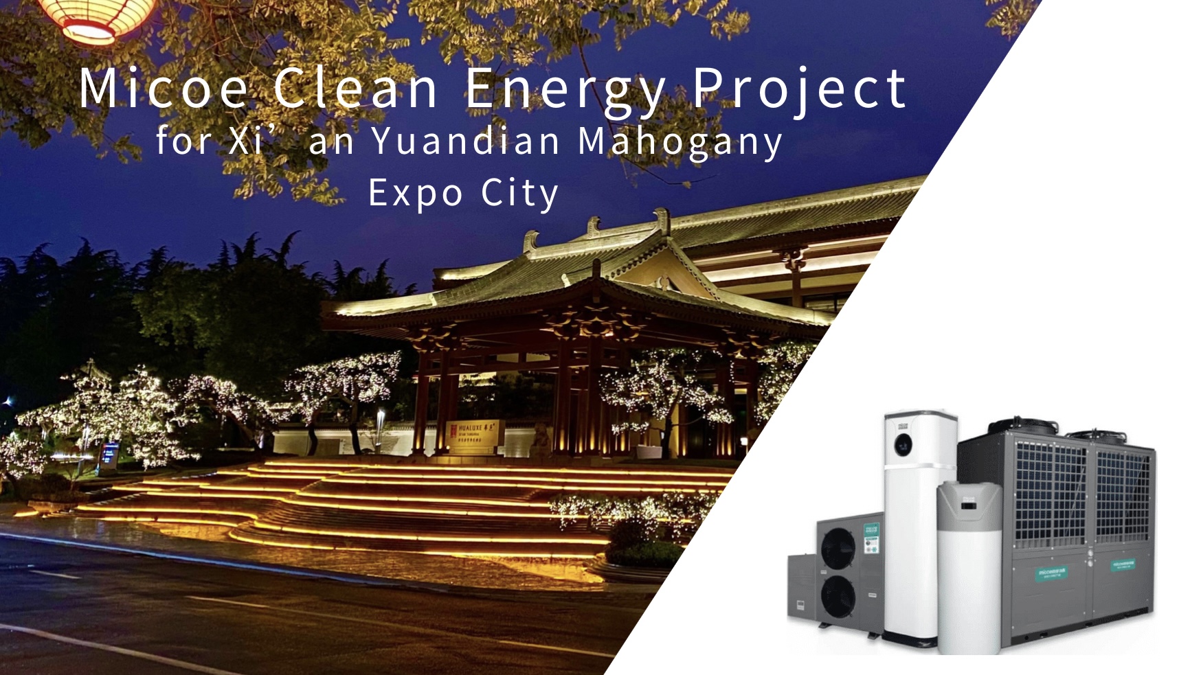 Micoe Xi 'an Yuandian Mahogany Expo City Clean energy Project